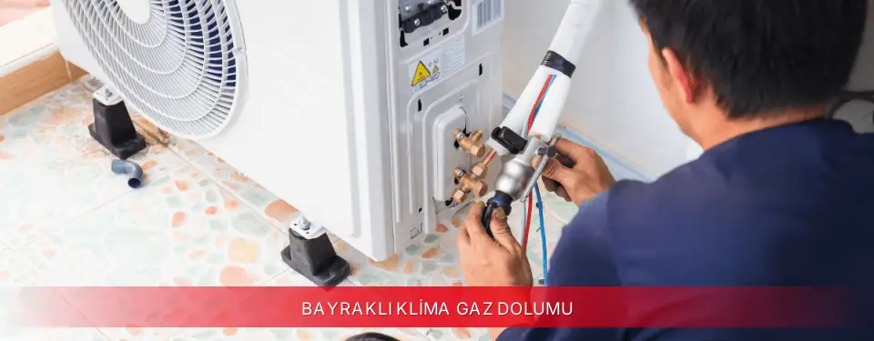 Bayraklı İlçemi Fujitsu Klima Gaz Dolumu