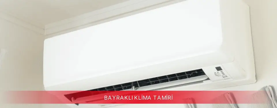 Bayraklı İlçemi Fujitsu Klima Tamiri